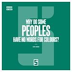 Download this eBook Why Do Some Peoples Have No Words for Colours ?