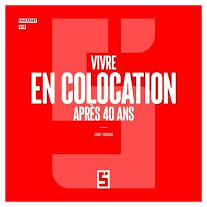 Téléchargez le livre :  Vivre en colocation après 40 ans