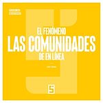 Download this eBook El fenómeno de las comunidades en línea