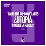 Download this eBook Viajar más rápido que la luz : ¿utopía o avance en marcha ?