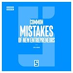 Download this eBook Common Mistakes of New Entrepreneurs