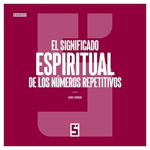 Téléchargez le livre :  El significado espiritual de los números repetitivos