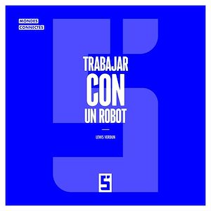 Téléchargez le livre :  Trabajar con un robot