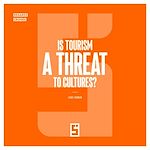 Télécharger le livre :  Is Tourism a Threat to Cultures ?