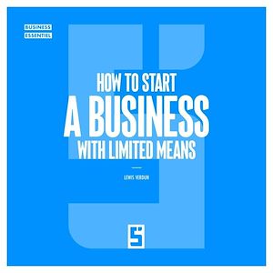 Download the eBook: How to Start a Business with Limited Means ?