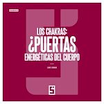 Download this eBook Los chakras : ¿puertas energéticas del cuerpo ?