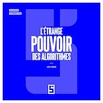 Télécharger le livre :  L'étrange pouvoir des algorithmes