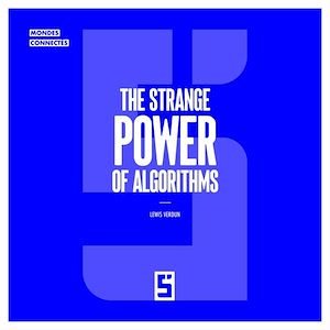 Téléchargez le livre :  The Strange Power of Algorithms