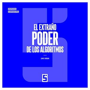 Téléchargez le livre :  El extraño poder de los algoritmos