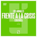 Download this eBook Los animales frente a la crisis ecológica