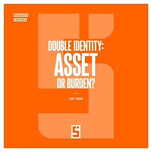 Téléchargez le livre :  Double identity : asset or burden ?
