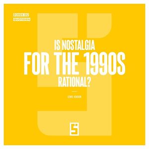 Téléchargez le livre :  Is Nostalgia for the 1990s Rational ?