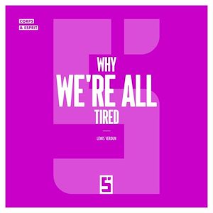 Téléchargez le livre :  Why We're All Tired