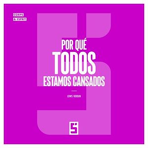 Téléchargez le livre :  Por qué todos estamos cansados