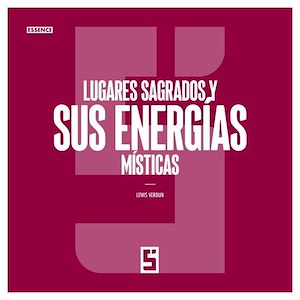 Téléchargez le livre :  Lugares sagrados y sus energías místicas