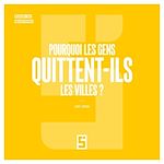 Télécharger le livre :  Pourquoi les gens quittent-ils les villes ?
