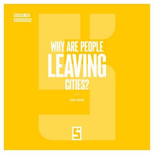 Download the eBook: Why Are People Leaving Cities ?