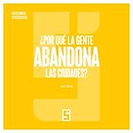Download this eBook ¿Por qué la gente abandona las ciudades ?