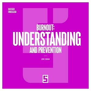 Téléchargez le livre :  Burnout : Understanding and Prevention