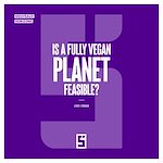 Télécharger le livre :  Is a Fully Vegan Planet Feasible ?