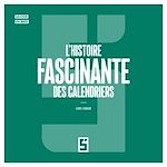 Télécharger le livre :  L'histoire fascinante des calendriers