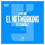Download this eBook ¿Por qué el networking es esencial ?