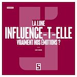 Download this eBook La lune influence t elle vraiment nos émotions ?