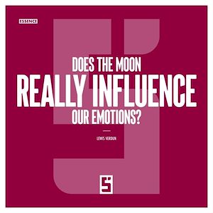 Download the eBook: Does the Moon Really Influence Our Emotions ?