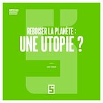Download this eBook Reboiser la planète : une utopie ?