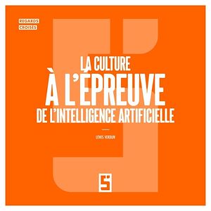 Download the eBook: La culture à l'épreuve de l'intelligence artificielle