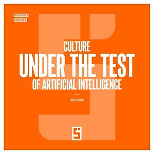 Download the eBook: Culture Under the Test of Artificial Intelligence