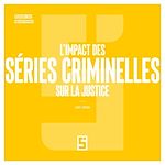 Download this eBook L'impact des séries criminelles sur la justice