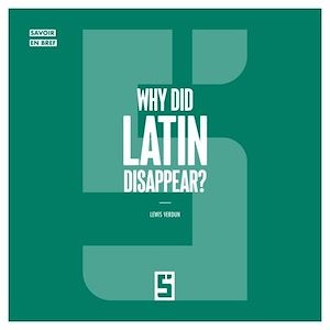 Download the eBook: Why Did Latin Disappear ?