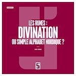Download this eBook Les runes : divination ou simple alphabet nordique ?