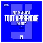Download this eBook Peut-on vraiment tout apprendre en ligne ?