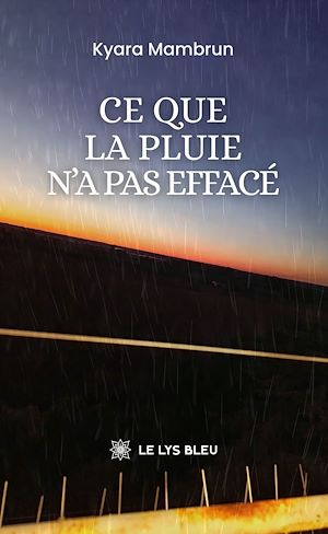 Download the eBook: Ce que la pluie n'a pas effacé