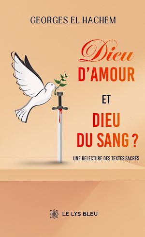 Download the eBook: Dieu d'amour et Dieu du sang ?