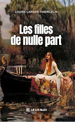 Télécharger le livre :  Les filles de nulle part