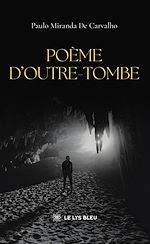 Télécharger le livre :  Poème d'outre-tombe