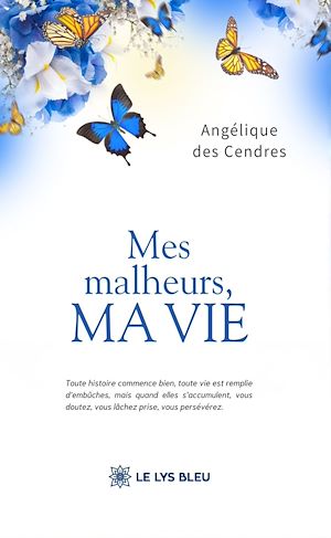 Download the eBook: Mes malheurs, ma vie