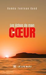 Télécharger le livre :  Les échos de mon cœur