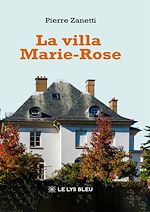 Télécharger le livre :  La villa Marie-Rose