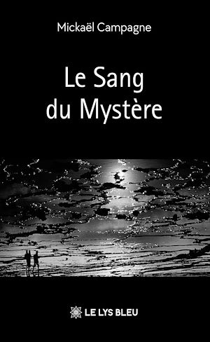 Téléchargez le livre :  Le Sang du Mystère
