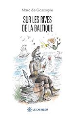 Télécharger le livre :  Sur les rives de la Baltique