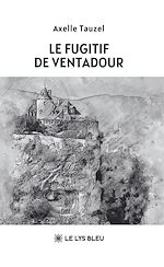 Download this eBook Le fugitif de Ventadour