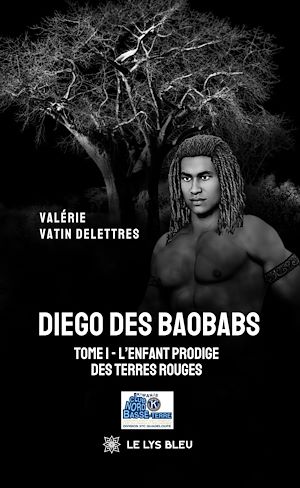 Téléchargez le livre :  Diego des Baobabs -Tome 1