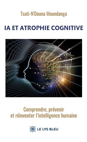 Téléchargez le livre :  IA et atrophie cognitive