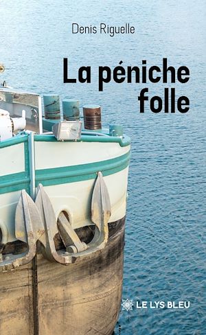 Téléchargez le livre :  La péniche folle