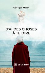 Télécharger le livre :  J'ai des choses à te dire
