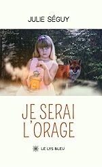 Download this eBook Je serai l'orage